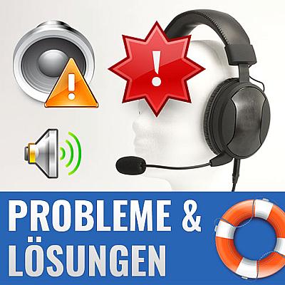 Headset Probleme und Lösungen