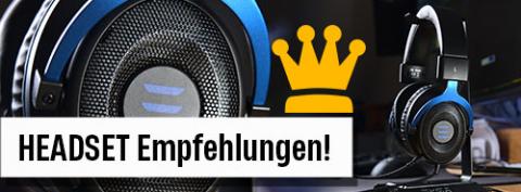 Headset Empfehlungen Headset Empfehlungen