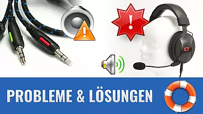 Headset Probleme & Lösungen